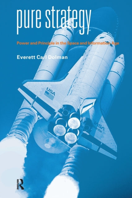 Book cover of: Pure Strategy. By: Everett C. Dolman