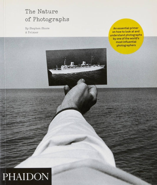 Book cover of: Nature of Photographs. By: Stephen Shore