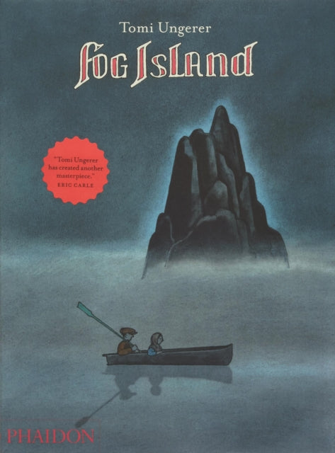 Book cover of: Fog Island. By: Tomi Ungerer