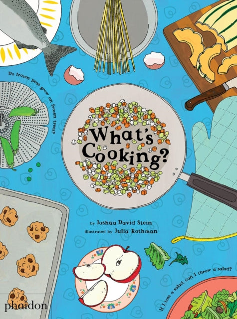 Book cover of: What's Cooking?. By: Joshua David Stein