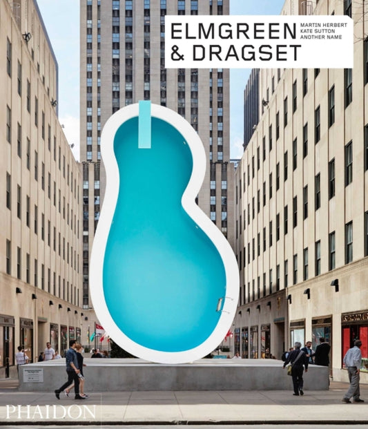 Book cover of: Elmgreen & Dragset. By: Martin Herbert