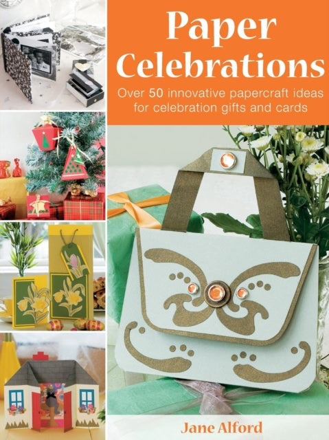 Book cover of: Paper Celebrations. By: Jane Alford