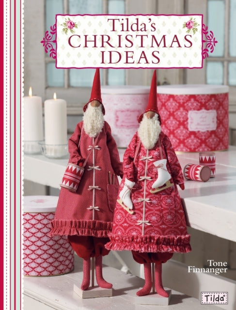 Tilda'S Christmas Ideas 9780715338650 FINNANGER, TONE