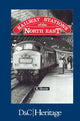 Book cover of: Railway Stations of the North East
