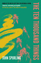 Book cover of: Ten Thousand Things. By: John Spurling