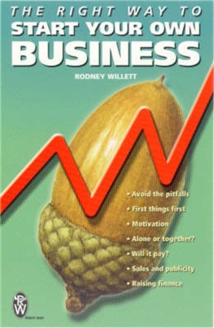 Book cover of: Start Your Own Business. By: Rodney Willett