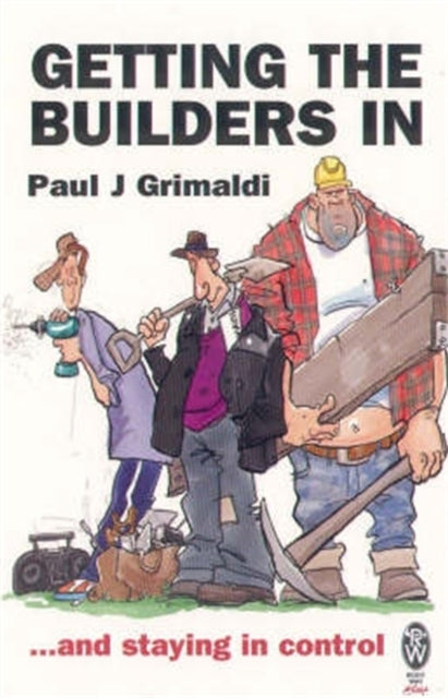 Book cover of: getting The Builders In. By: Paul J. Grimaldi