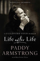 Book cover of: Life After Life. By: Paddy Armstrong