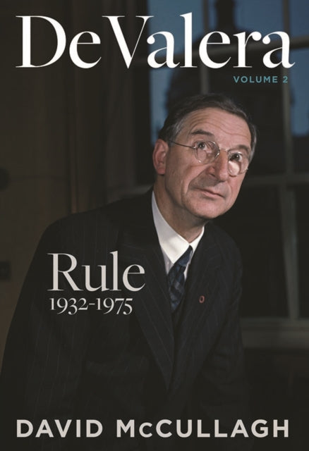 De Valera: Valitsemine (1932–1975)