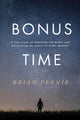 Book cover of: Bonus Time. By: Brian Pennie