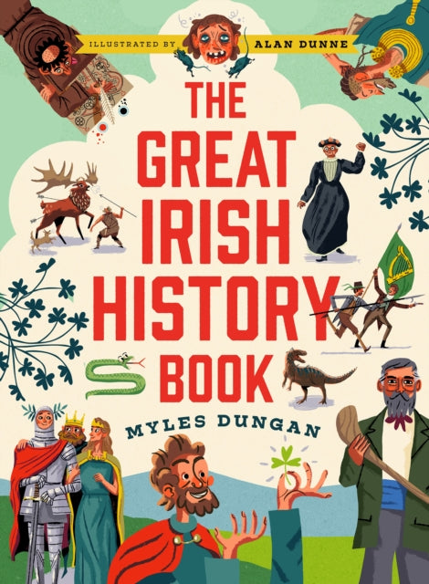 Book cover of: Great Irish History Book. By: Myles Dungan