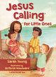 Book cover of: Jesus Calling for Little Ones