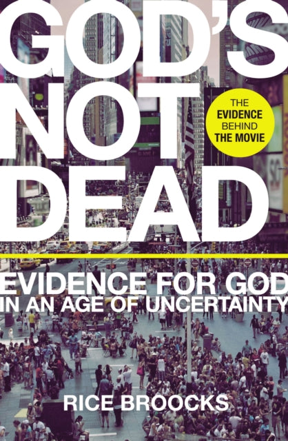 Book cover of: God's Not Dead. By: Rice Broocks