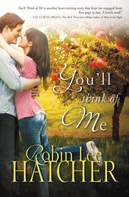 Book cover of: You'll Think of Me. By: Robin Lee Hatcher