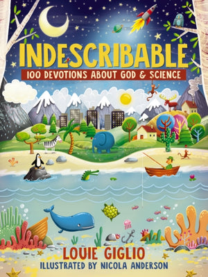 Indescribable, 100 Devotions About God and Science