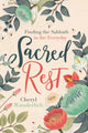 Book cover of: Sacred Rest. By: Cheryl Wunderlich