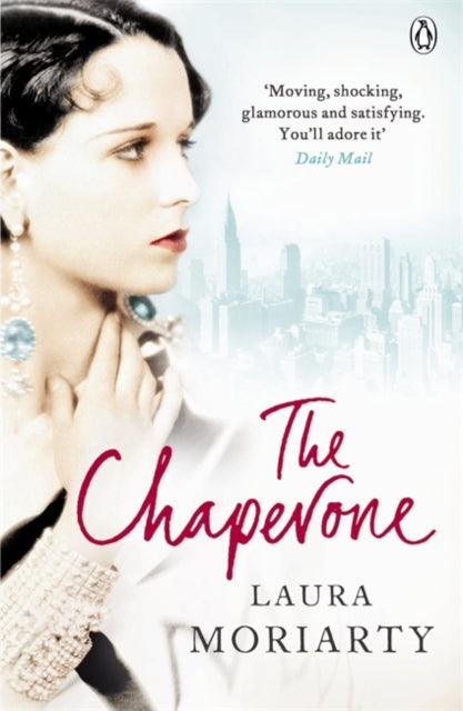 Book cover of: Chaperone. By: Laura Moriarty - undifferentiated