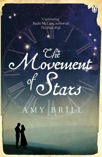 Book cover of: Movement of Stars. By: Amy Brill
