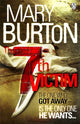 Book cover of: 7th Victim. By: Mary Burton