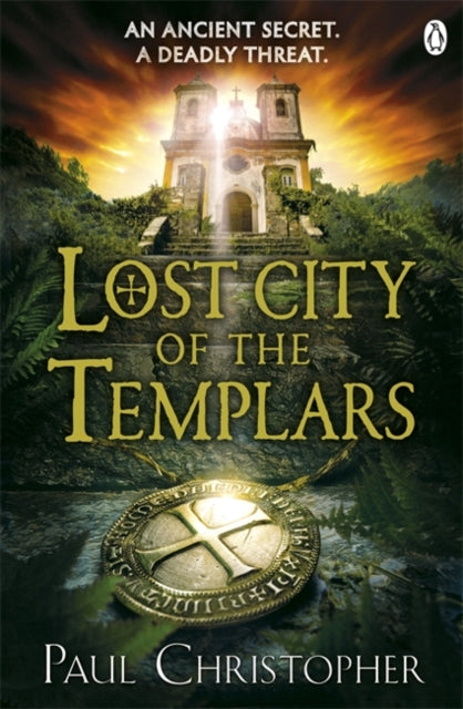 Book cover of: Lost City of the Templars