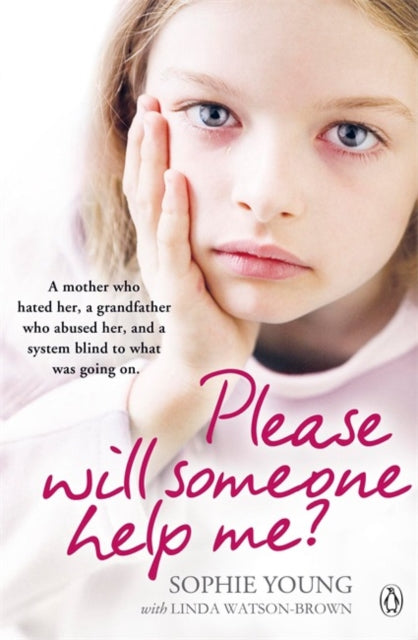 Book cover of: Please Will Someone Help Me?. By: Sophie Young