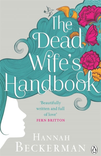 Book cover of: Dead Wife's Handbook. By: Hannah Beckerman