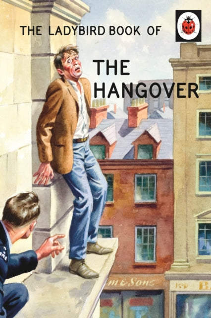 Ladybird Book of the Hangover 9780718183516 Jason Hazeley