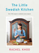 Book cover of: Little Swedish Kitchen. By: Rachel Khoo