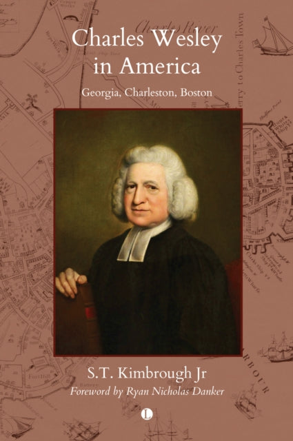Book cover of: Charles Wesley in America. By: Kimbrough, S. T., Jr.