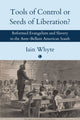 Book cover of: Tools of Control or Seeds of Liberation?