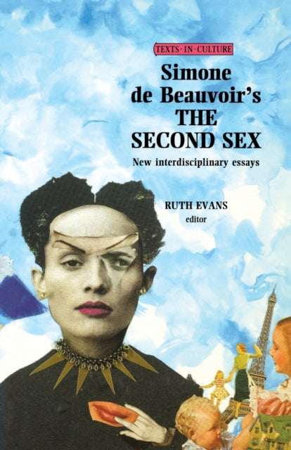 Book cover of: Simone De Beauvoir's the Second Sex. By: Ruth Evans