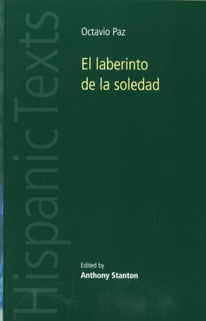 El Laberinto De La Soledad, autor Octavio Paz