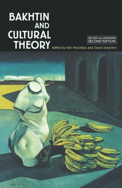 Book cover of: Bakhtin and Cultural Theory