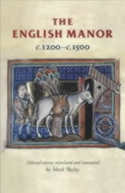 Book cover of: English Manor C.1200–C.1500