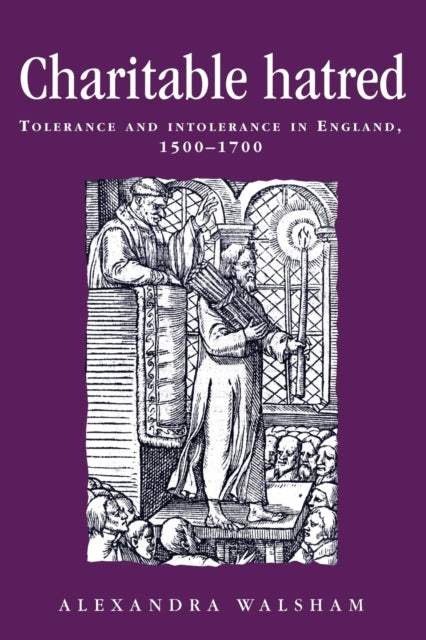 Book cover of: Charitable Hatred. By: Alexandra Walsham