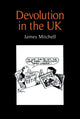 Book cover of: Devolution in the Uk. By: James Mitchell