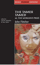 Book cover of: Tamer Tamed; or, the Woman’s Prize. By: John Fletcher