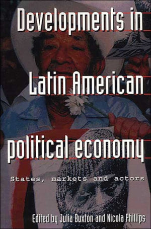 Developments in Latin American Political Economy