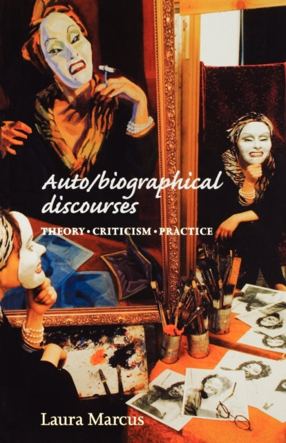 Book cover of: Auto/Biographical Discourses. By: Laura Marcus