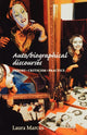 Book cover of: Auto/Biographical Discourses. By: Laura Marcus