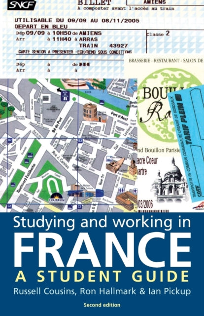 Book cover of: Studying and Working in France. By: Russel Cousins