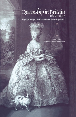 Queenship in Britain 1660–1837