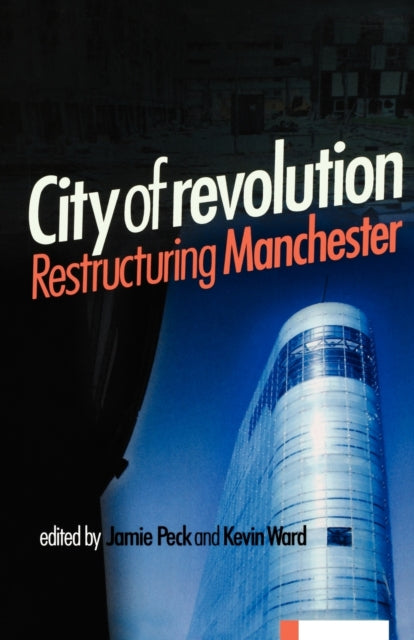 Book cover of: City of Revolution. By: Jamie Peck