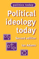 Book cover of: Political Ideology Today. By: Ian Adams