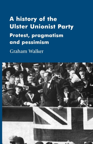 History of the Ulster Unionist Party