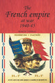 Book cover of: French Empire at War, 1940–1945. By: Martin Thomas