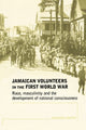 Book cover of: Jamaican Volunteers in the First World War. By: Richard Smith