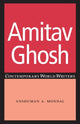 Book cover of: Amitav Ghosh. By: Anshuman A. Mondal