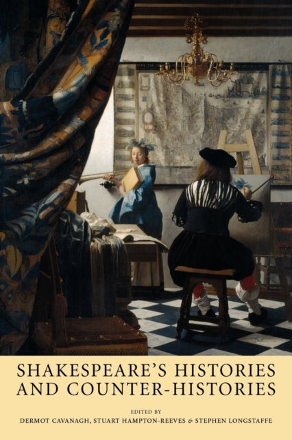 Book cover of: Shakespeare’S Histories and Counter-Histories