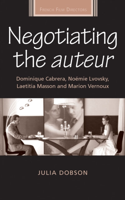 Book cover of: Negotiating the Auteur